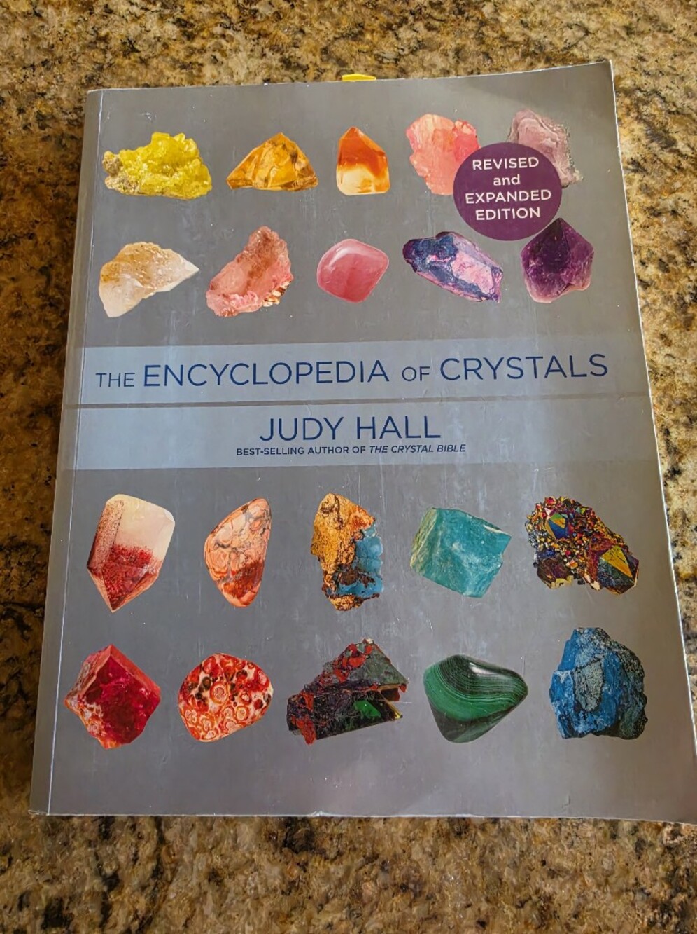 The Encyclopedia of Crystals by Judy Hall - Colorful Crystal Guide Softcover EUC